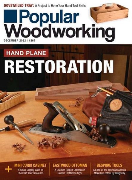 Журнал | Popular Woodworking №268 (2022)