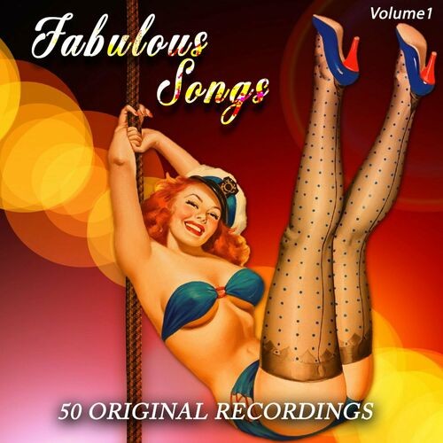 Fabulous Songs of '62, Vol.1 - 50 Original Recordings (2022)
