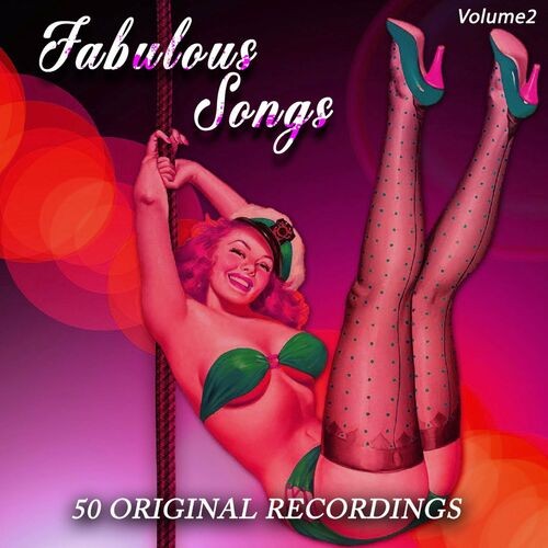 Fabulous Songs of '62, Vol.2 - 50 Original Recordings (2022)