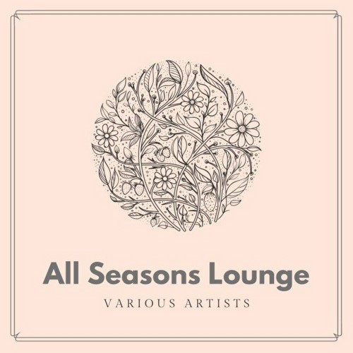 All Seasons Lounge (2022)