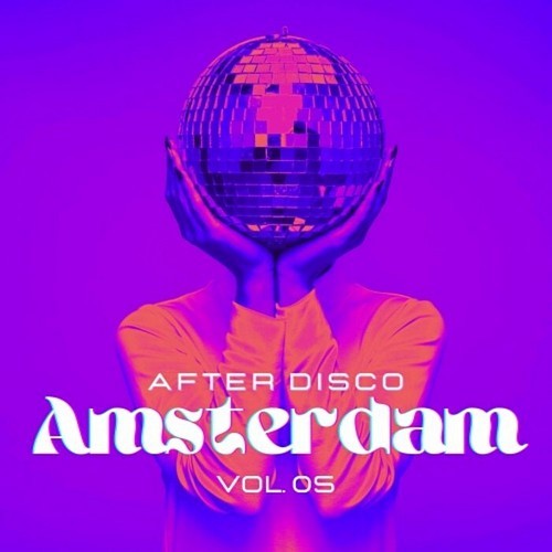 Amsterdam After Disco Vol 5 (2022)