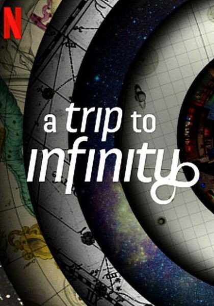 Путешествие в бесконечность / A Trip to Infinity (2022/WEB-DL 1080p)