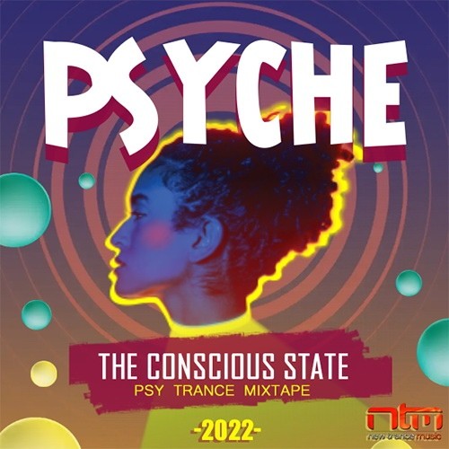 Psychedelic Trance: The Conscious State (2022)