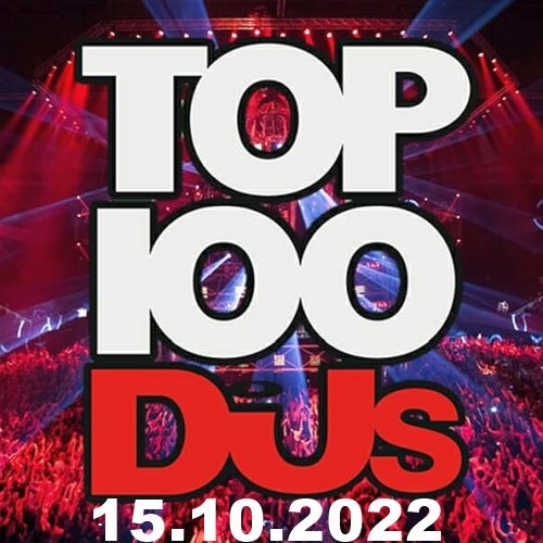 Top 100 DJs Chart 15.10.2022 (2022)