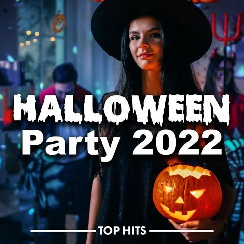 Halloween Party 2022 - Top Hits (2022)