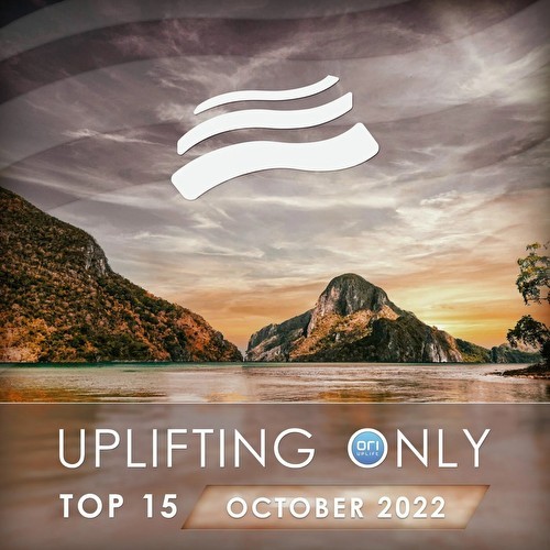 Uplifting Only Top 15: October 2022 (Extended Mixes) (2022)