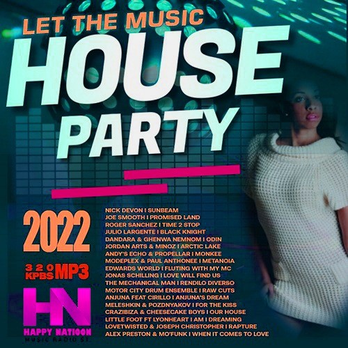 Let The Music: House Happy Nation Party (2022)