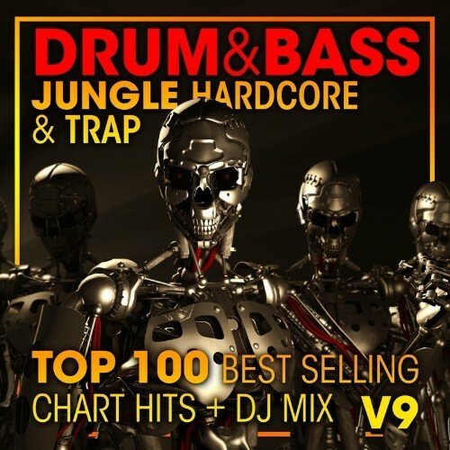 Drum & Bass, Jungle Hardcore and Trap Top 100 Best Selling Chart Hits (2022)