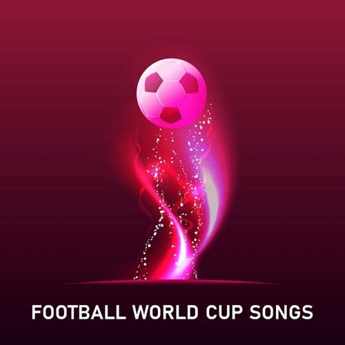 Football World Cup Songs (2022)