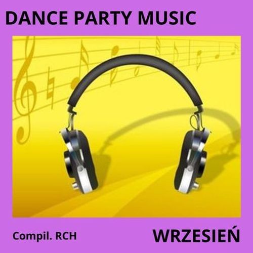 Dance Party Music - Wrzesien (2022)