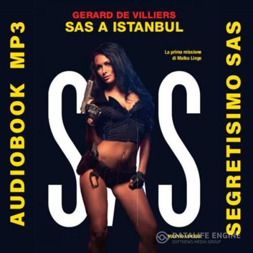 Вилье Жерар де - SAS в Стамбуле (Аудиокнига)