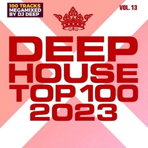 Deephouse Top 100 - 2023 - Vol. 13 (2022)
