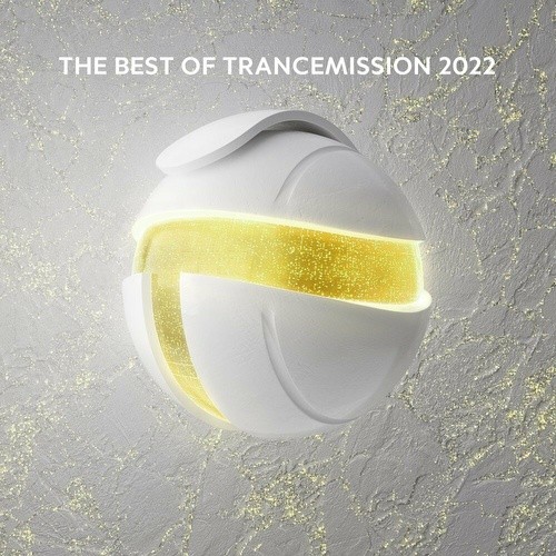 The Best Of Trancemission 2022 (2022)