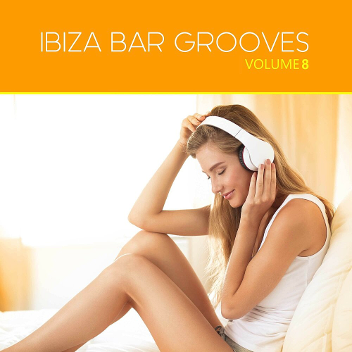 Ibiza Bar Grooves Vol.08 (2022)