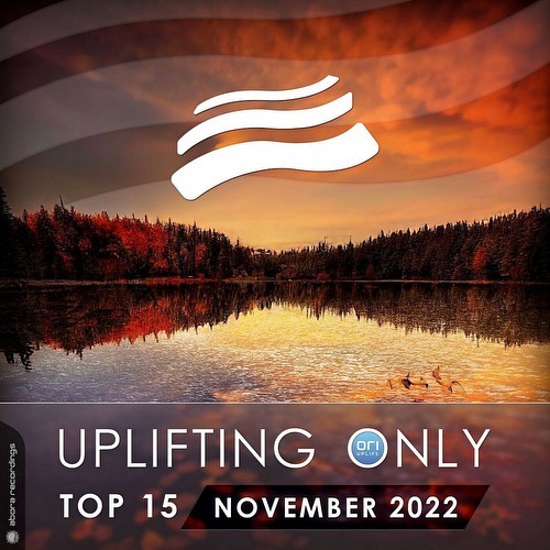 Uplifting Only Top 15: November 2022 (Extended Mixes) (2022)