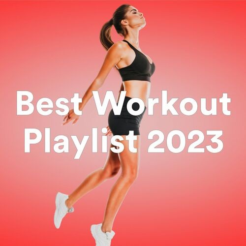 Best Workout Playlist (2023)