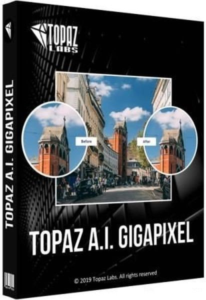 Topaz Gigapixel AI 6.3.0 RePack (& Portable) by TryRooM (En)