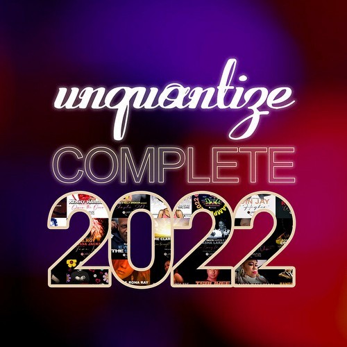 Unquantize Complete 2022 (2023)