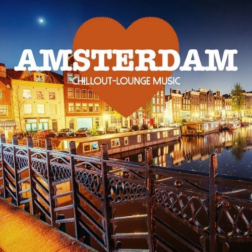 Amsterdam Chillout Lounge Music (2023)