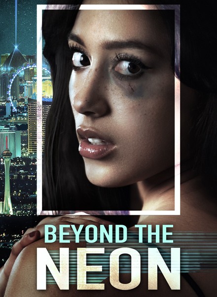 За пределами неона / Beyond the Neon (2022/WEB-DL/WEB-DLRip)