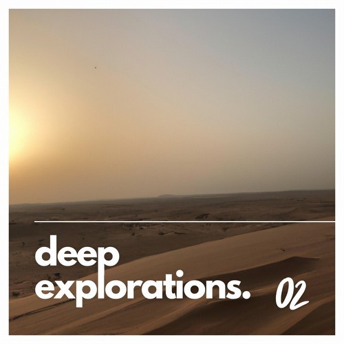 Deep Explorations. 02 (2023)