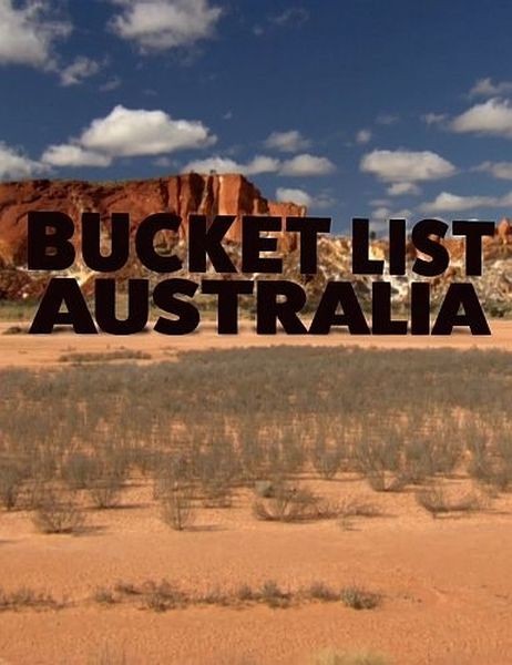 Список желаний. Австралия / Bucket List Australia (2020/HDTVRip 720p)