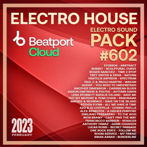 Beatport Electro House: Sound Pack #602 (2023)