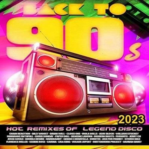 Back To 90S Hot Remixes (2023)