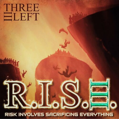 Three Left - Risk Involves Sacrificing Everything (2023)