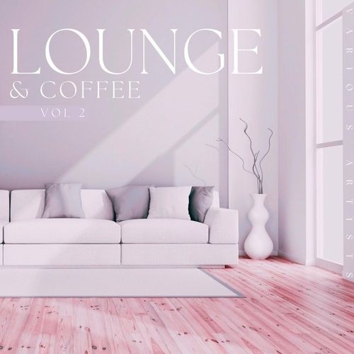 Lounge & Coffee Vol.2 (2023) FLAC