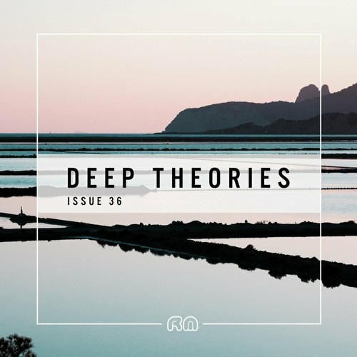 Deep Theories, Issue 36 (2023)