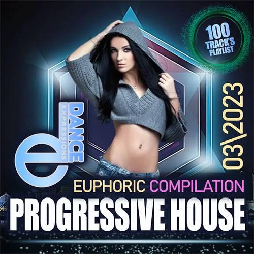E-Dance Euphoric Progressive House (2023)