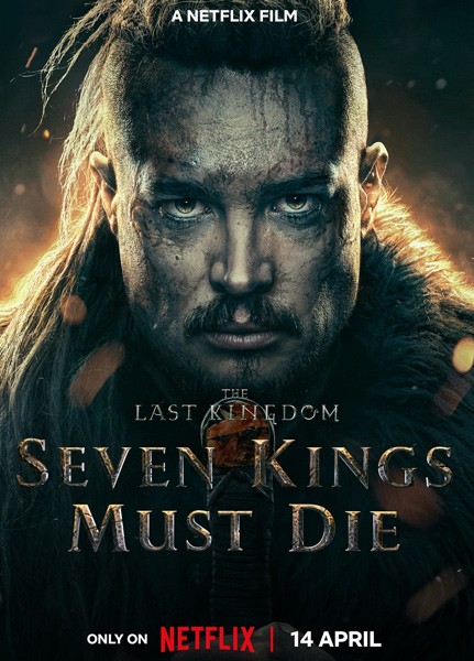 Последнее королевство: Семь королей должны умереть / The Last Kingdom: Seven Kings Must Die (2023/WEB-DL/WEB-DLRip)