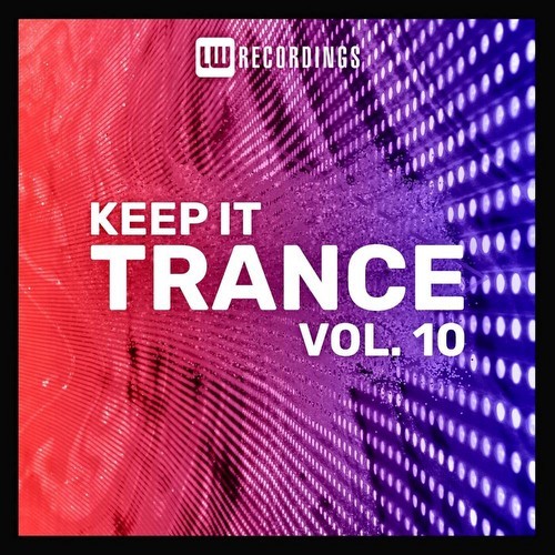 Keep It Trance Vol 10 (2023)