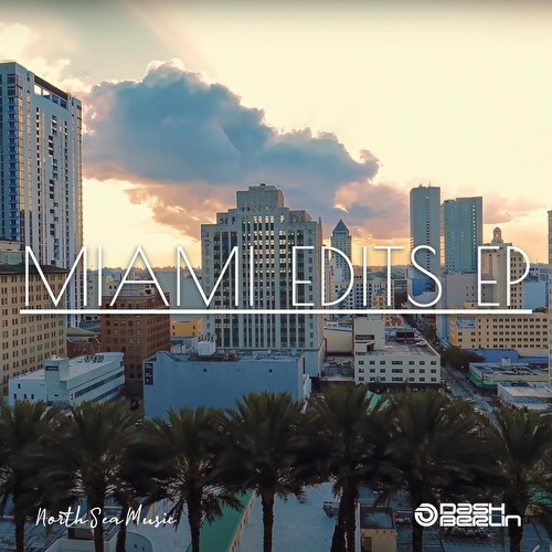 Dash Berlin - Miami Edits EP (2023)