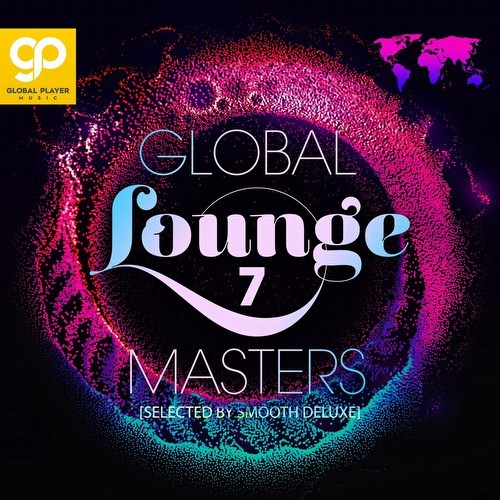 Global Lounge Masters, Vol. 7 (2023)