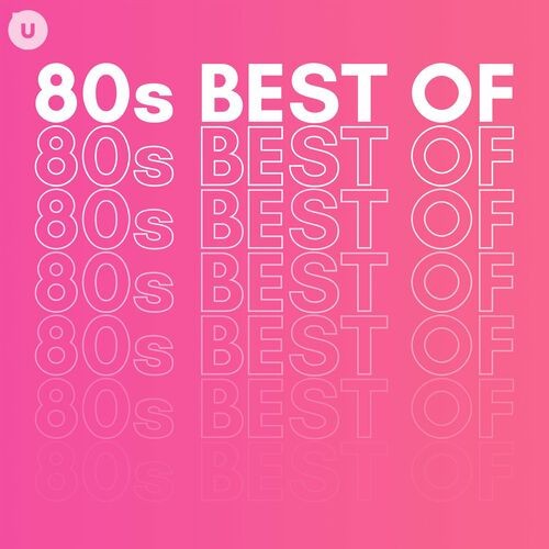 80s Best of by uDiscover (2023)