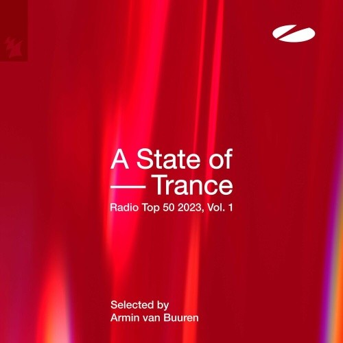 A State Of Trance Radio Top 50 - 2023, Vol 1 (Selected by Armin Van Buuren) (2023)