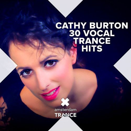 Cathy Burton - 30 Vocal Trance Hits (2023) FLAC