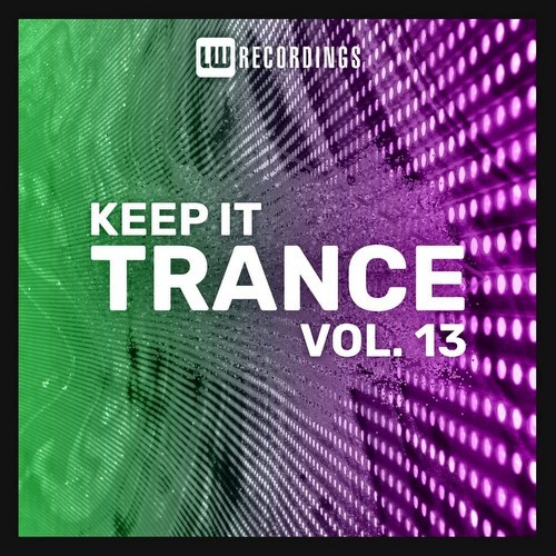 Keep It Trance Vol 13 (2023)