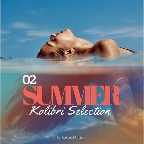 Kolibri - Summer Selection, Vol. 2 (2023)