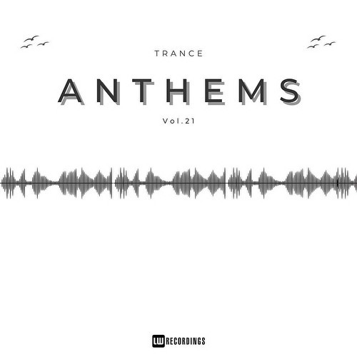 Trance Anthems Vol 21 (2023)