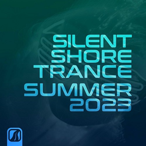 Silent Shore Trance - Summer 2023 (2023)