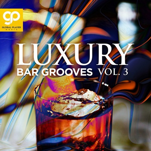 Luxury Bar Grooves, Vol. 3 (2023)