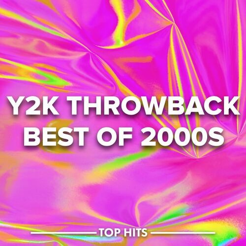 y2k Throwback - Best of 2000s (2023)