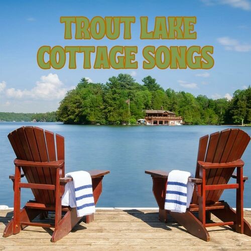 Trout Lake Cottage Songs (2023)