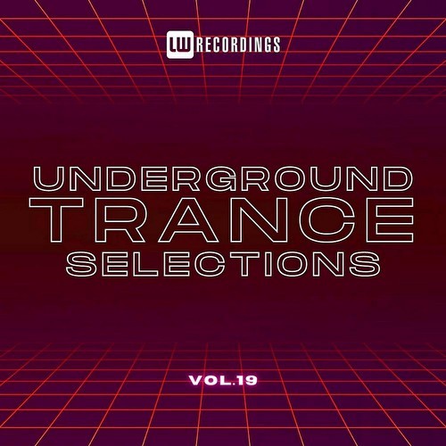 Underground Trance Selections Vol 19 (2023)