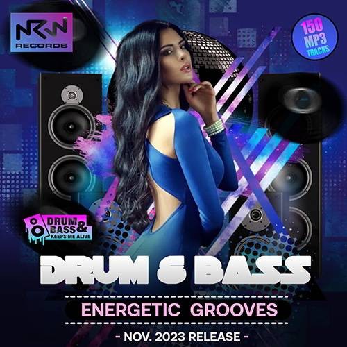 Drum And Bass Energetic Grooves (2023)