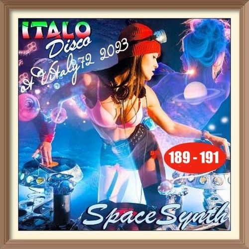 Italo Disco & SpaceSynth Vol.189 - 191 (2023)