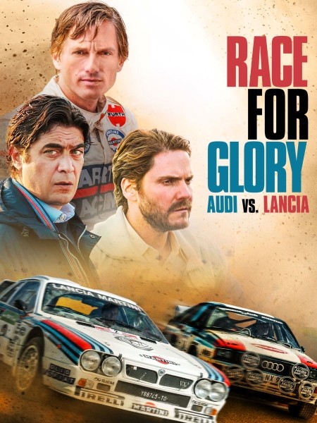 Большая гонка. Ауди против Лянчи / Race for Glory: Audi vs. Lancia (2024/WEB-DL/WEB-DLRip)